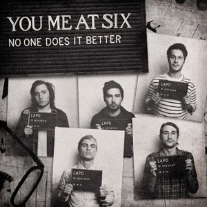 You Me At Six - No One Does It Better (Radio Date: 02 Marzo 2012)